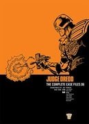 Judge Dredd: Complete Case Files v. 6