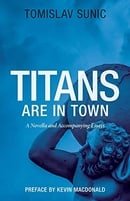 Titans are in Town: A Novella and Accompanying Essays