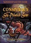 Conspiracy of the Six-Pointed Star: Eye-Opening Revelations and Forbidden Knowledge About Israel, th