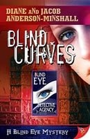 Blind Curves (Blind Eye Mystery 1) (Blind Eye Mysteries)
