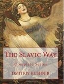 The Slavic Way: Complete Series