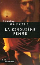 La cinquième femme