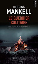 Le Guerrier Solitaire (French Edition)