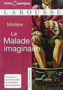 Le Malade Imaginaire (Petits Classiques) (French Edition)