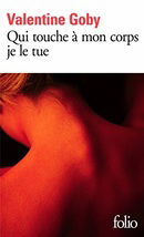 Qui Touche a Mon Corps (Folio) (English and French Edition)