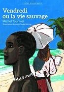 Vendredi Ou LA Vie Sauvage (French Edition)