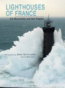 Lighthouses of France: The Monuments and their Keepers