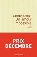 Un amour impossible - Prix Décembre 2015 (French Edition)