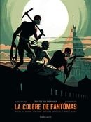 La colère de Fantômas, Tome 2 : Tout l'or de Paris