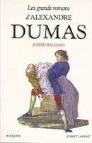 Les Grands romans d'Alexandre Dumas, Tome 1 : Mémoires d'un médecin : Joseph Balsamo