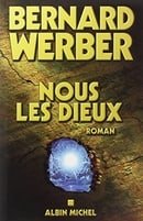 Nous, Les Dieux (Romans, Nouvelles, Recits (Domaine Francais))