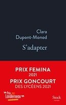 S'adapter: Prix Femina 2021, Prix Goncourt des lycéens 2021, Prix Landerneau 2021