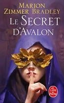 Le Cycle D'Avalon 3/Le Secret D'Avalon (Ldp Fantasy)