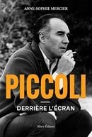 Piccoli - Derrière l'écran (French Edition)