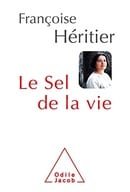 Le Sel de la vie (French Edition)