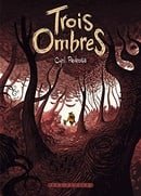 Trois ombres (French Edition)