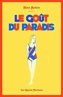 Le Goût du paradis (French Edition)