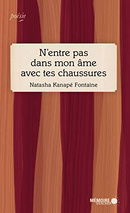 N'entre pas dans mon âme avec tes chaussures
