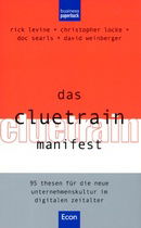 Das Cluetrain Manifest.