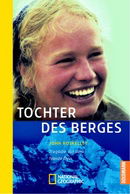 Tochter des Berges. Tragödie auf dem Nanda Devi.