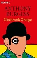 Clockwork Orange.