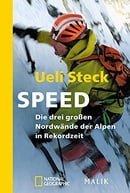 Speed: Die drei großen Nordwände der Alpen in Rekordzeit