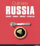 Culinaria Russia: Ukraine * Georgia * Armenia * Azerbaijan (Culinaria)