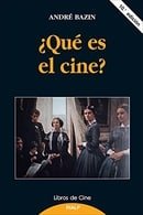 ¿Que Es El Cine? AKA What Is Cinema?