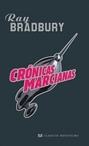 Crónicas Marcianas / The Martian Chronicles (Minotauro)