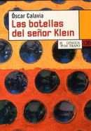 Las botellas del se¤or Klein / Mr. Klein's Bottles (Nueva Biblioteca)
