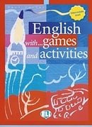English with Games and Activities: Intermediate (French Edition)