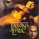 Jason's Lyric: The Original Motion Picture Soundtrack