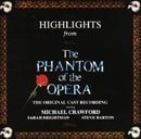 Highlights From The Phantom Of The Opera: The Original London Cast Recording (1986 London Cast)