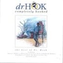Completely Hooked: the Best of Dr. Hook