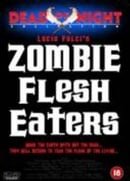 Zombie Flesh Eaters  