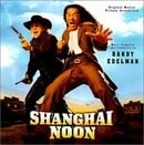 Shanghai Noon: Original Motion Picture Soundtrack