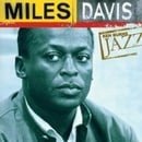 Ken Burns Jazz Collection: The Definitive Miles Davis