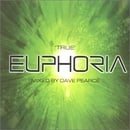 True Euphoria: Mixed By Dave Pearce