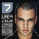 7 Live Vol.5: a Seamless Mix of Past Present and Future Drum & Bass Classics/Mixed By J Majik
