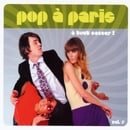 Pop A Paris Vol. 2 - A Tout Casser! [European Import]