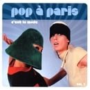 Pop A Paris Vol. 3 - C'est La Mode [European Import]