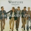 Westlife - Unbreakable 1: Greatest Hits