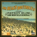 Big Beach Boutique Volume 2 (Mixed By Fatboy Slim)
