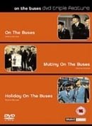 On The Buses/Mutiny On The Buses/Holiday On The Buses [1972]