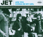 Are You Gonna Be My Girl 1