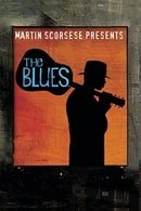 Martin Scorsese presents The Blues - A Musical Journey