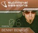 Subliminal Sessions Vol.6: Mixed By Benny Benassi
