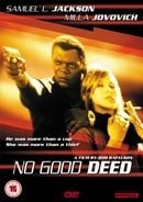 No Good Deed [2002]