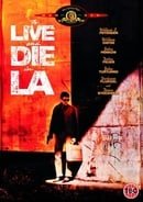 To Live And Die In L.A. 