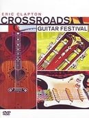 Eric Clapton: Crossroads Guitar Festival